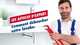 Les astuces d'expert: Comment déboucher votre lavabo